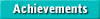    Achievements   