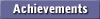    Achievements   