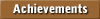   Achievements   