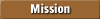    Mission   
