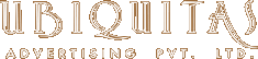         UBIQUITAS
Advertising Pvt. Ltd.
