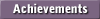    Achievements   