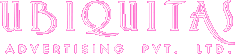         UBIQUITAS
Advertising Pvt. Ltd.