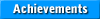    Achievements   