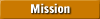    Mission   