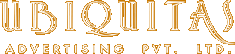         UBIQUITAS
Advertising Pvt. Ltd.