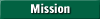    Mission   