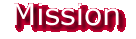      Mission     